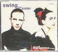 Swing Out Sister: Not Gonna Change, pop