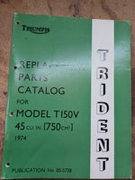 Triumph T150 Trident årg. 1974: Triumph reservedels