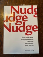 Nudge Nudge Nudge , Merete Norsker Bergsøe mf, år 2014