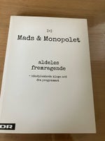 Mads og Monopolet aldeles fremragende, Mads Steffensen,