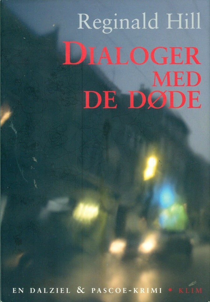 Dialog med de døde, Reginald Hill, genre: krimi og spænding