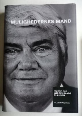 Mulighedernes mand-en bog om Jørgen Mads Clausen, Ole Sønnichsen, 223 sider,indbundet
Ulæst bog
Boge