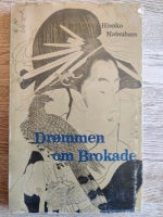 Drømmen om brokade, Hisako Matsubara, genre: roman