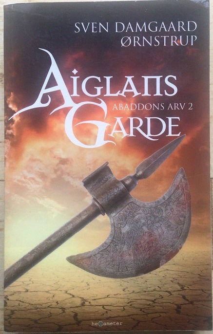 Aiglans garde - Abaddons arv nr.2, Sven Damgaard Ørnstrup,