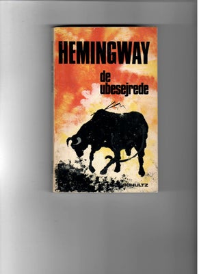 De ubesejrede, Ernest Hemingway, genre: noveller, Noveller. I udvalg ved Niels Kaas Johansen. På dan