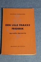 Den lille frække Frederik, Rasmussen, Halfdan