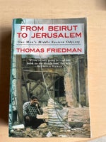 From Beirut to Jerusalem, Thomas Friedmann, genre: