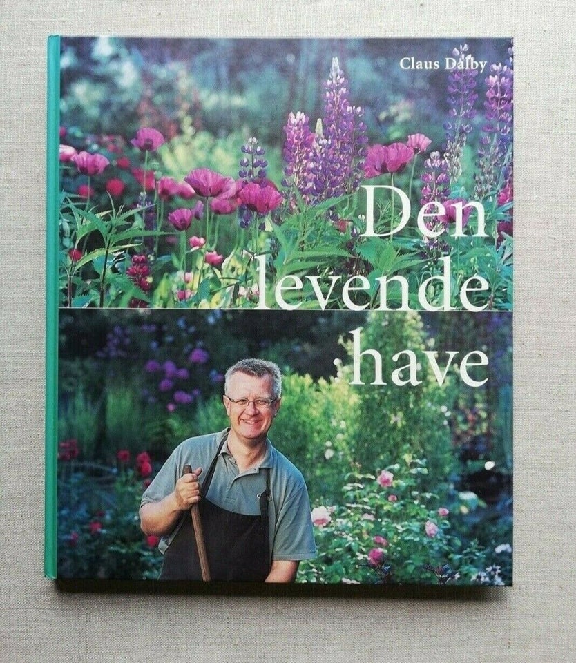 Den levende have, Claus Dalby, emne: hus og have