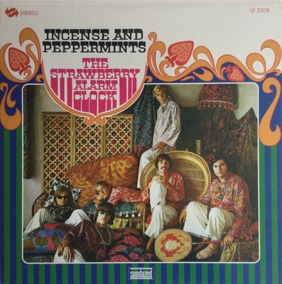 LP, The Strawberry Alarm Clock, Incense And Peppermints, Strawberry Alarm Clock – Incense and Pepper