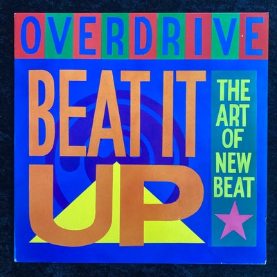 Maxi-single 12", Overdrive, Beat It Up!, Electronic New Beat Maxi-single udgivet i 1988. Skinnende o