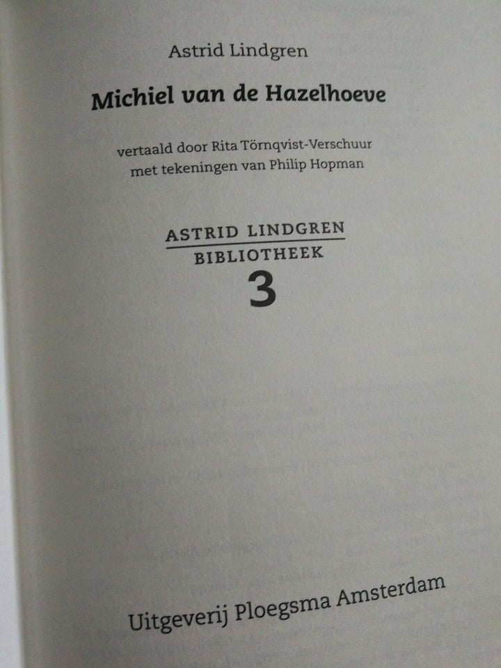 Hollandsk, Michel van de Hazelhoeve, Astrid Lindgren