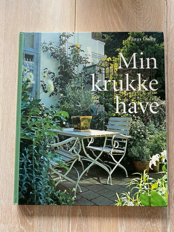 Min krukke have, Claus Dalby, emne: hus og have