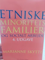 Etniske minoritets familier , Marianne Skytte, emne: