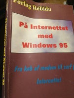 På internettet med Windows 95 og hp dvd writer, René Djurup,