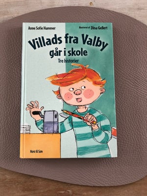 Villads fra Valby går i skole, Anne Sofie  Hammer, Som ny 