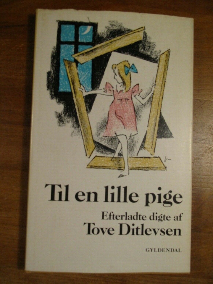 Til en lille pige, Tove Ditlevsen, genre: digte