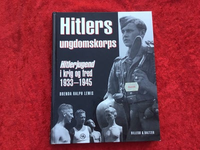 Militær, Bog, Hitlers ungdomskorps
Hitlerjugend i krig og fred 1933-1945

Søgeord:
Besættelsen
Frihe