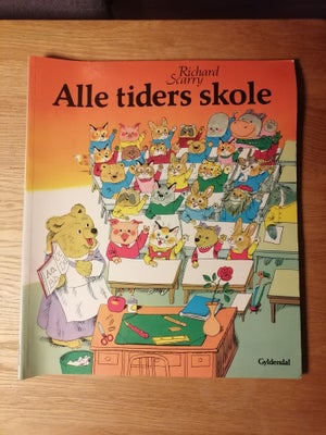 Alle tiders skole, Richard Scarry, En klassiker af Richard Scarry.
Alle tiders skole er en super god