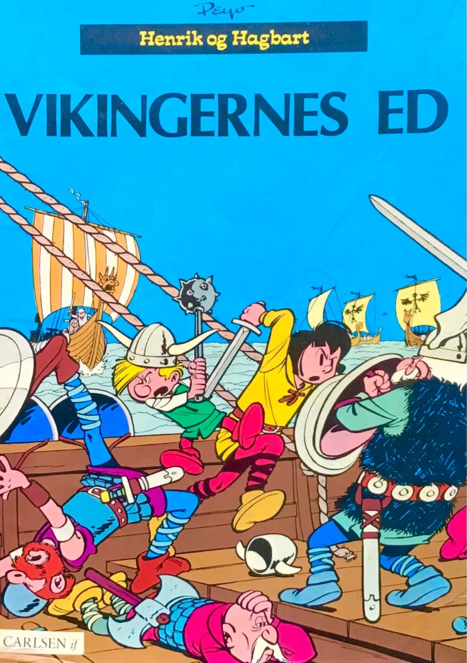 Henrik og Hagbart 7: Vikingernes ed, Peyo, Tegneserie