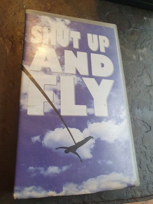 Anden genre, Shut up and fly, Vhs