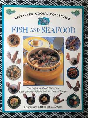 Fish and seafood, Best ever cook’s collection, emne: mad og vin, Dejlig kogebog med masser af lækre 