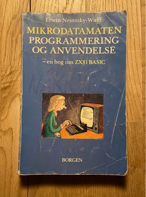 Mikrodatamaten, ZX81, Mikrodatamaten programmering og anvendelse- en bog om ZX81 Basic 3. Opslag 198