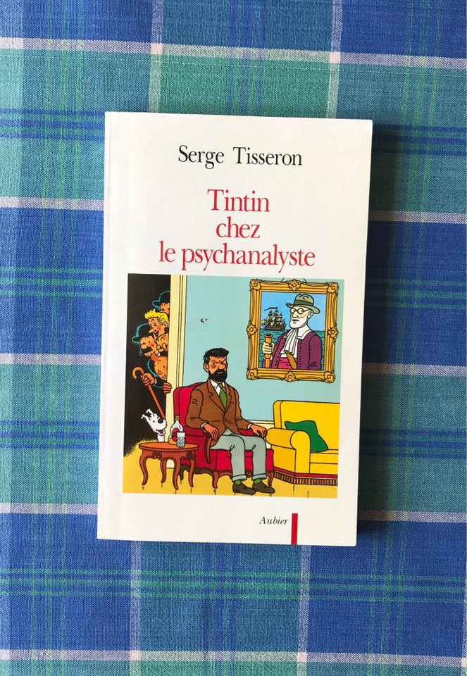 Tintin chez le psychanalyste, Serge Tisseron, emne: