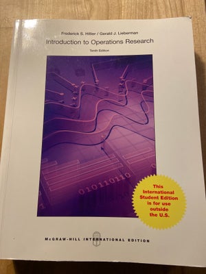 Introduction to Operations Research , Frederick Hillier, år 2015, 10 udgave