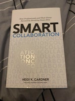 Smart Collaboration- How Professionals and Their F, F,