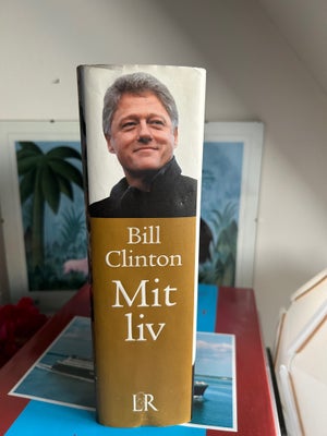 Mit Liv, Bill Clinton, genre: biografi, Fin bog uden æselører (fra ikke rygerhjem).
Hvis det ikke er