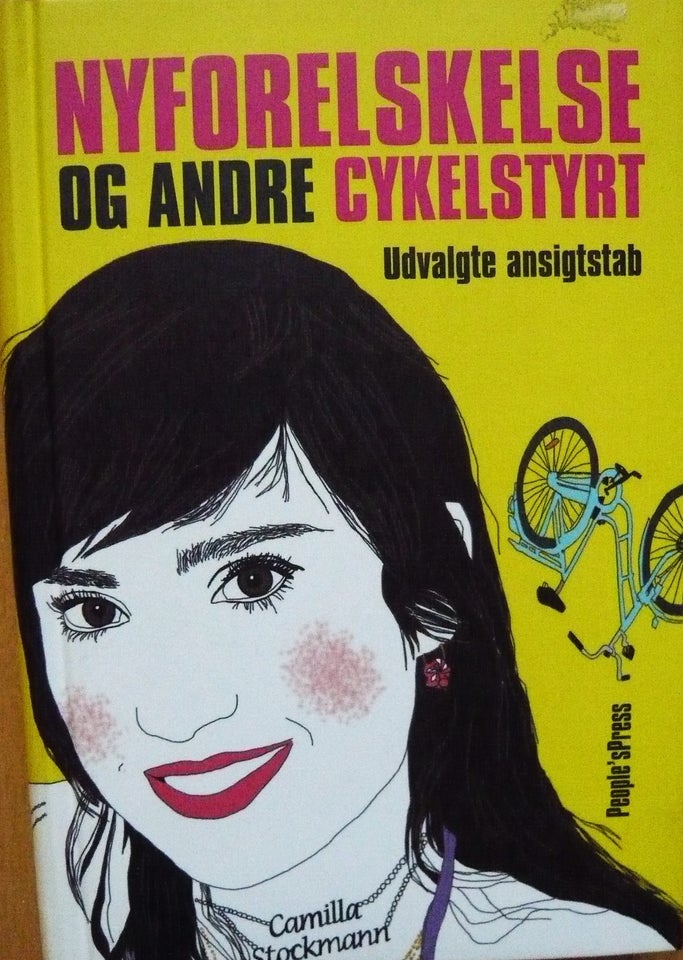 Nyforelskelse og andre cykelstyrt, Camilla Stockmann,