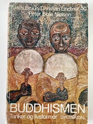 BUDDHISMEN., emne: religion, BUDDHISMEN.- TANKER OG LIVSFORMER.
MEGET FIN STAND. / BOGEN HENVENDER S