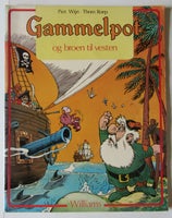 Gammelpot 7: Gammelpot og broen til vesten, Piet Wijn & Thom