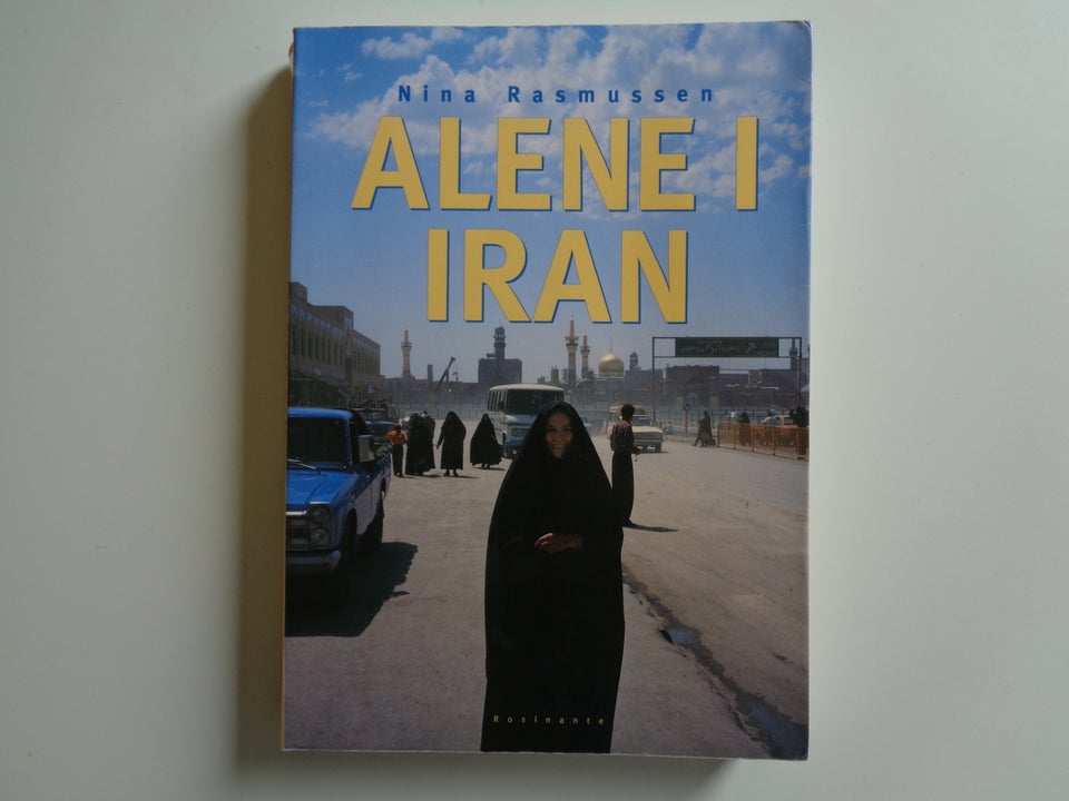 'Alene i Iran'., Nina Rasmussen., emne: rejsebøger