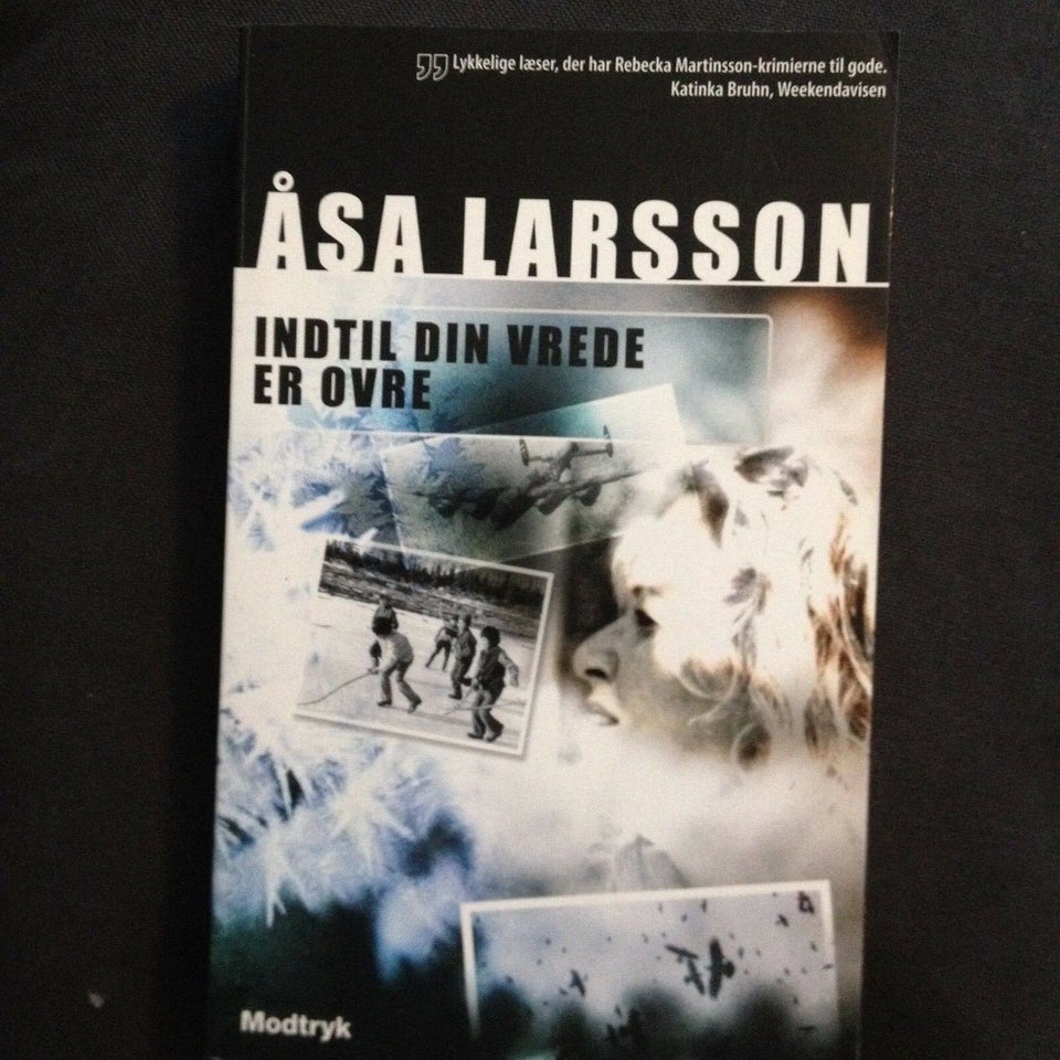 iNDTIL DIN VREDE ER OVER, Åse Larsson, genre: krimi og