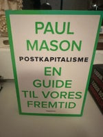 En guide til vores fremtid , Paul Mason, emne: historie og