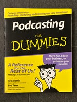 Podcasting For Dummies, Tee Morris og Evo Terra, år 2005