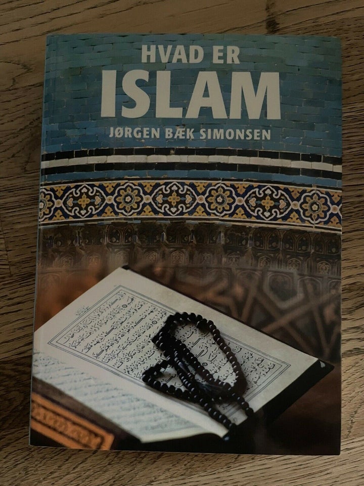 Hvad er Islam, Jørgen Bæk Simonsen, emne: religion