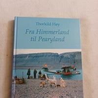 Fra Himmerland til Pearyland, Thorkild Høy, emne: