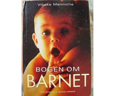 Bogen om barnet, Vibeke Manniche