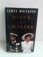 Diana versus Charles, James Whitaker