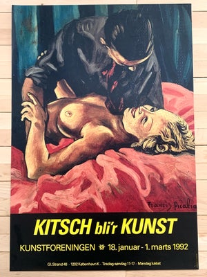 Original udstillingsplakat , Francis Picabia, b: 61 h: 88, Flot original plakat til Udstilling “Kits