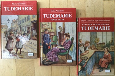 Tudemarie 1-3 (komplet), Maria Andersen og Gudrun Eriksen, Tudemarie 1-3 (komplet). Af Maria Anderse