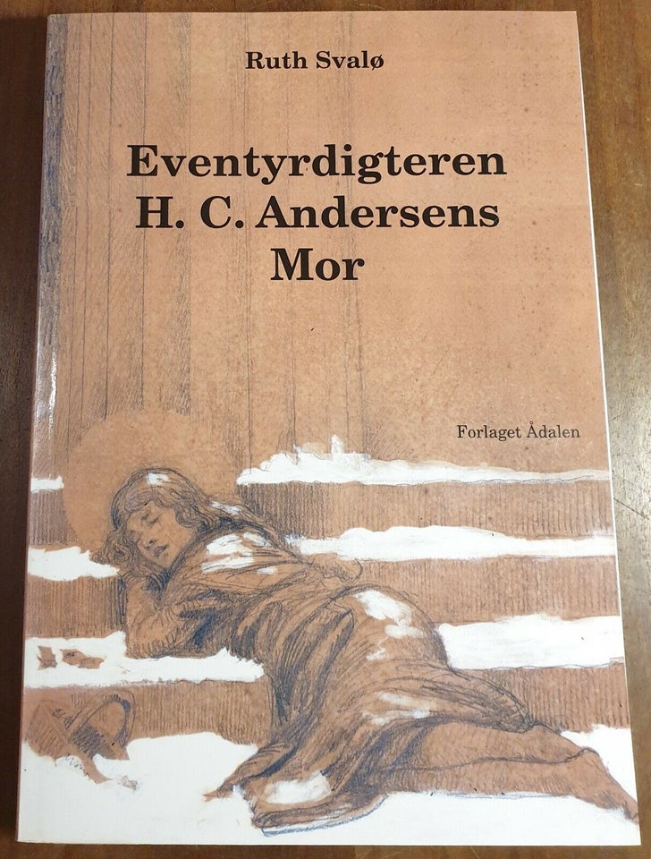 Eventyrdigteren H. C. Andersens Mor, Ruth Svalø