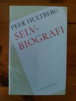 Selv - Biografi , Peer Hultberg