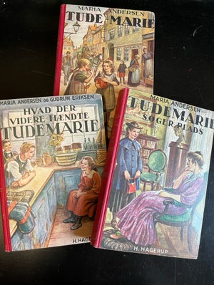 RESERVERET Tudemarie - 3 bind, Maria Andersen, Samlet pris. Den gamle udgave fra 1950’erne. 