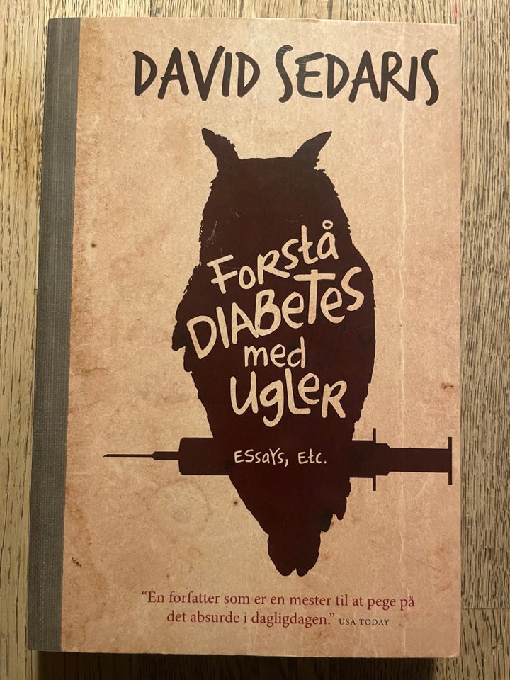 Forstå diabetes med ugler, David Sedaris, emne: anden