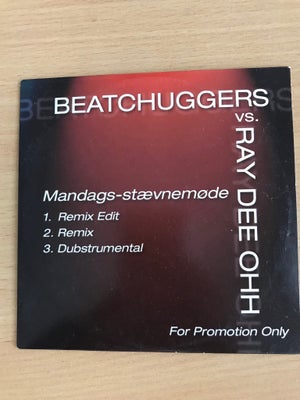 Beatchuggers vs RayDeeOhh: Mandags-stævnemøde, pop, Promotion CDsingle
