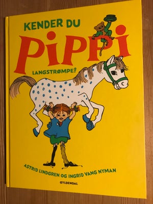 Pippi - kender du Pippi Langstrømpe? (ny bog), Astrid Lindgren, Hardback 