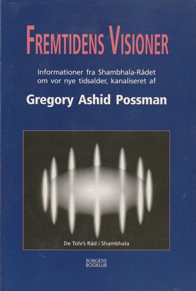 Fremtidens Visioner, Possman, Gregory Ashid